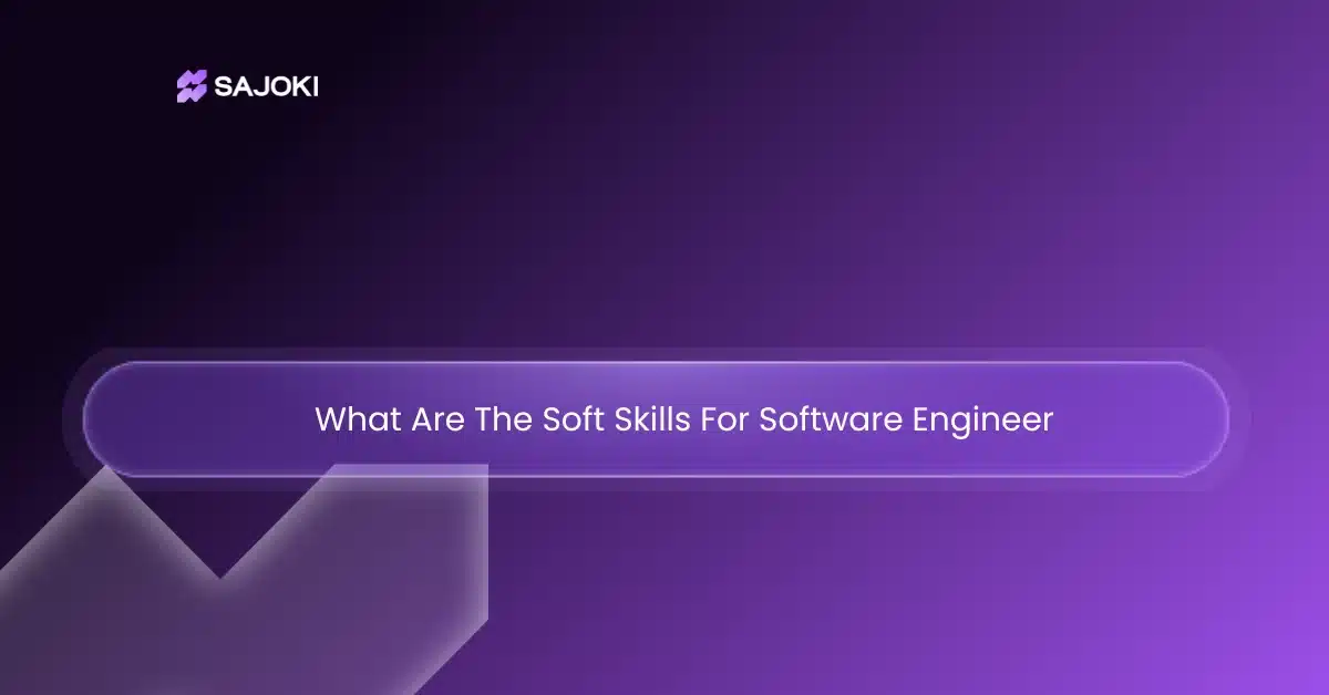 What Are The Soft Skills For Software Engineer