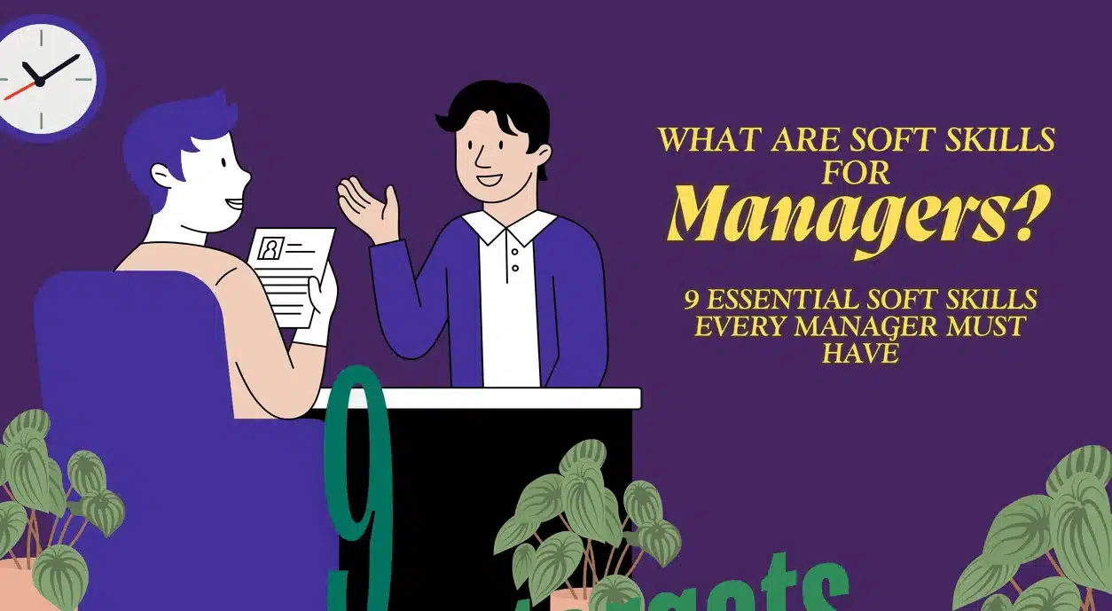 What_Are_Soft_Skills_For_Managers__9_Essential_Soft_Skills_Every_Manager_Must_Have