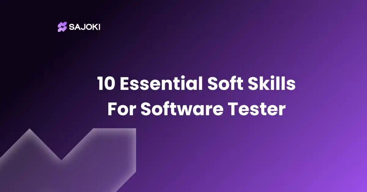 10 Essential Soft Skills For Software Tester