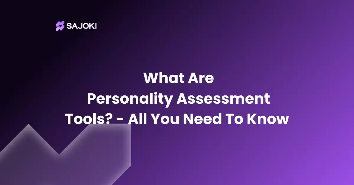 What Are Personality Assessment Tools - All You Need To Know