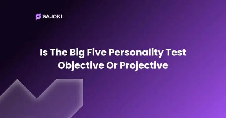 Is The Big Five Personality Test Objective Or Projective