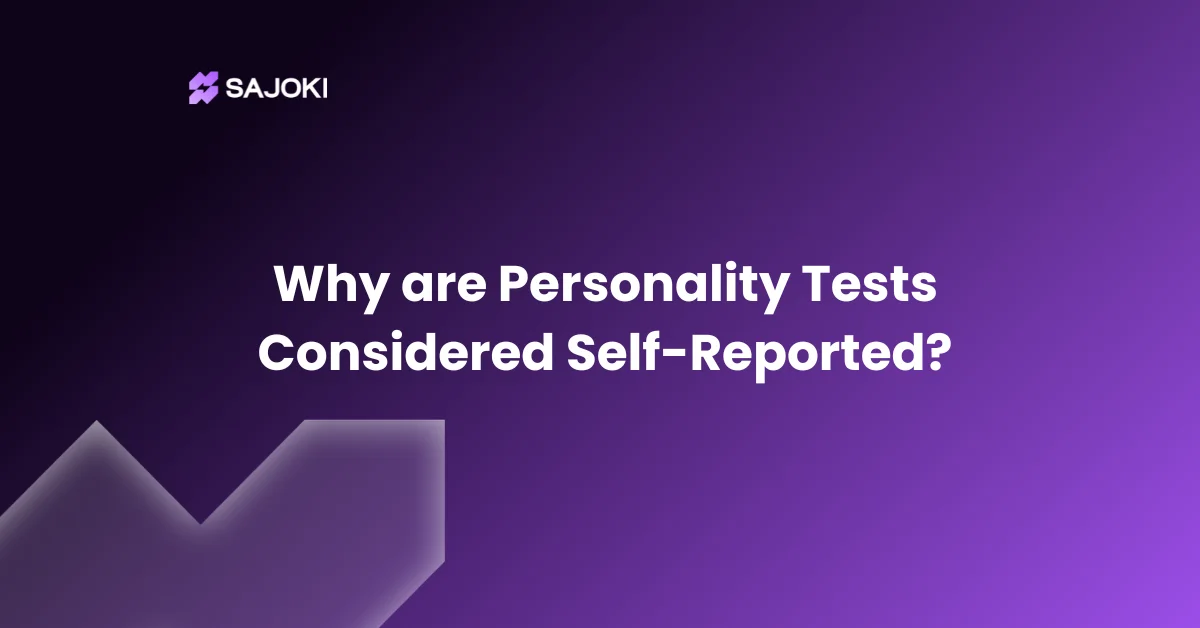 Why are Personality Tests Considered Self-Reported