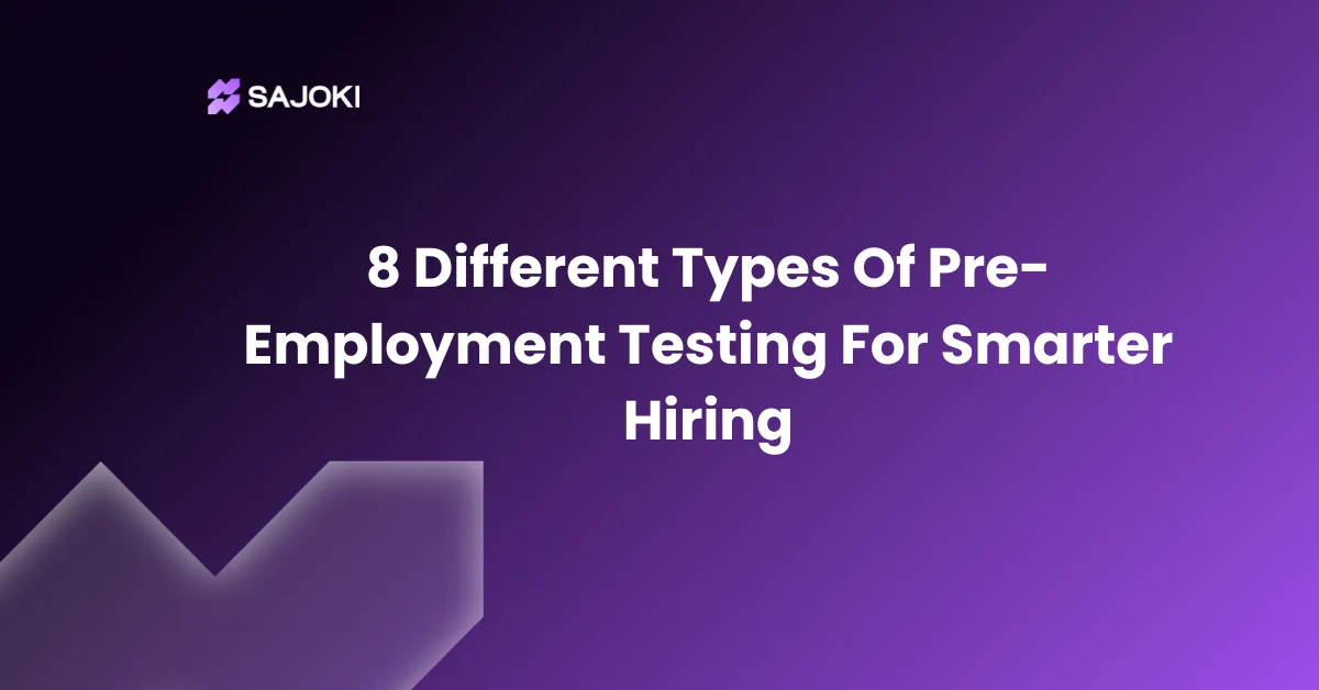 8 Different Types Of Pre-Employment Testing For Smarter Hiring