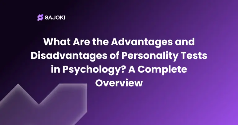 What Are the Advantages and Disadvantages of Personality Tests in Psychology A Complete Overview