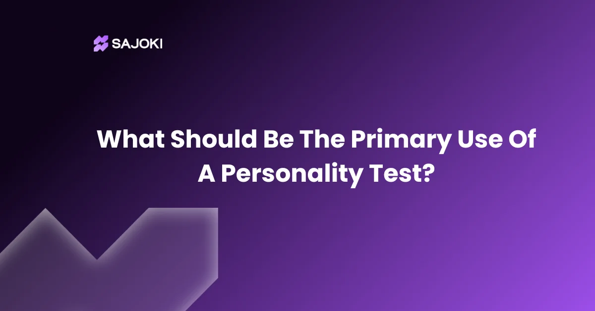 What Should Be The Primary Use Of A Personality Test_