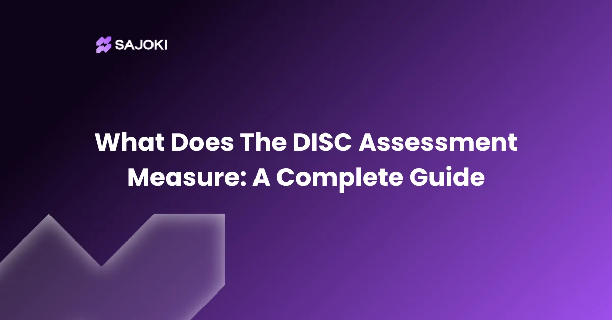 What Does The DISC Assessment Measure A Complete Guide