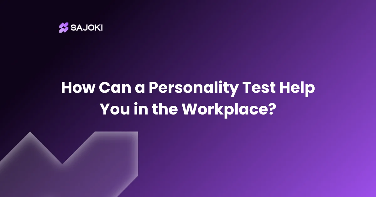 How Can a Personality Test Help You in the Workplace