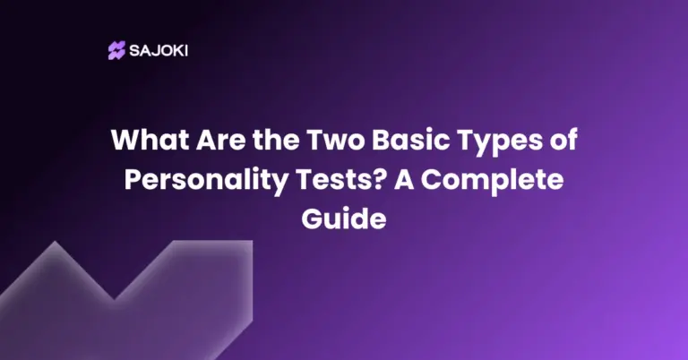 What Are the Two Basic Types of Personality Tests A Complete Guide
