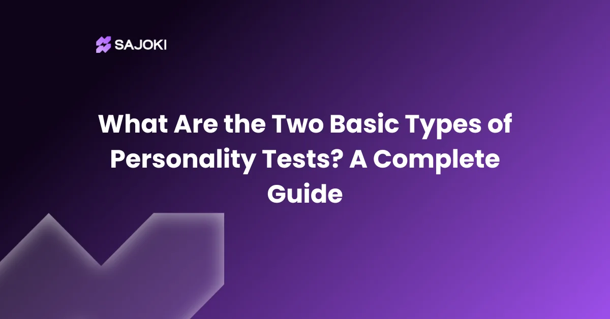 What Are the Two Basic Types of Personality Tests A Complete Guide