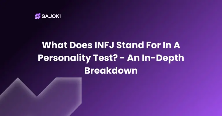 What Does INFJ Stand For In A Personality Test - An In-Depth Breakdown