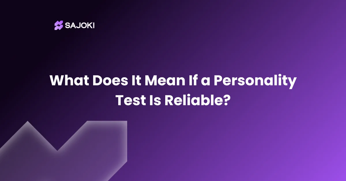 What Does It Mean If a Personality Test Is Reliable